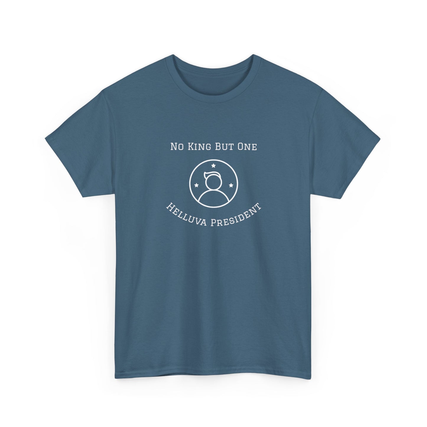 T-Shirt: Helluva President