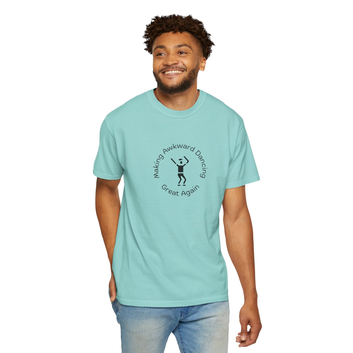 T-Shirt: Making Awkward Dancing Great Again