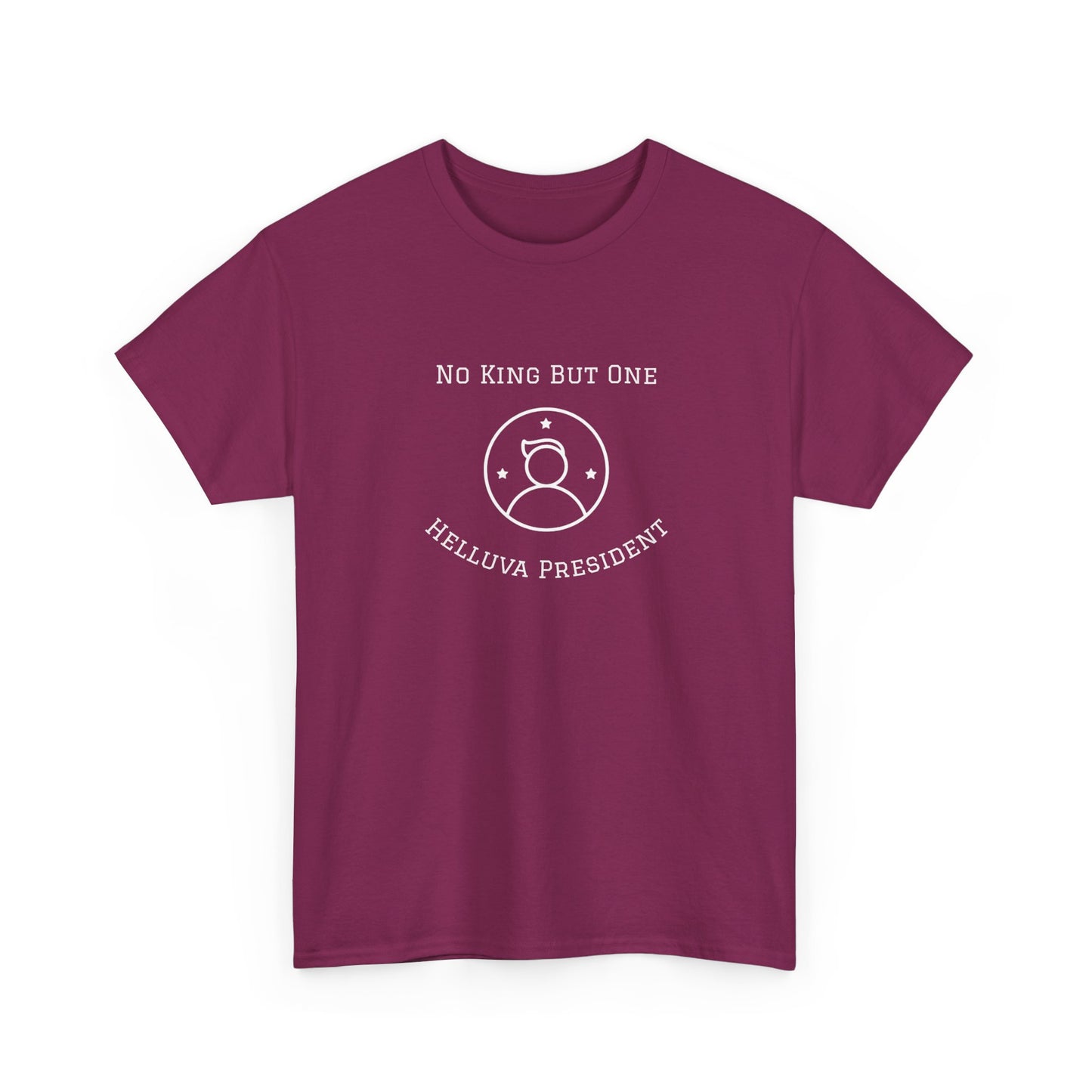 T-Shirt: Helluva President