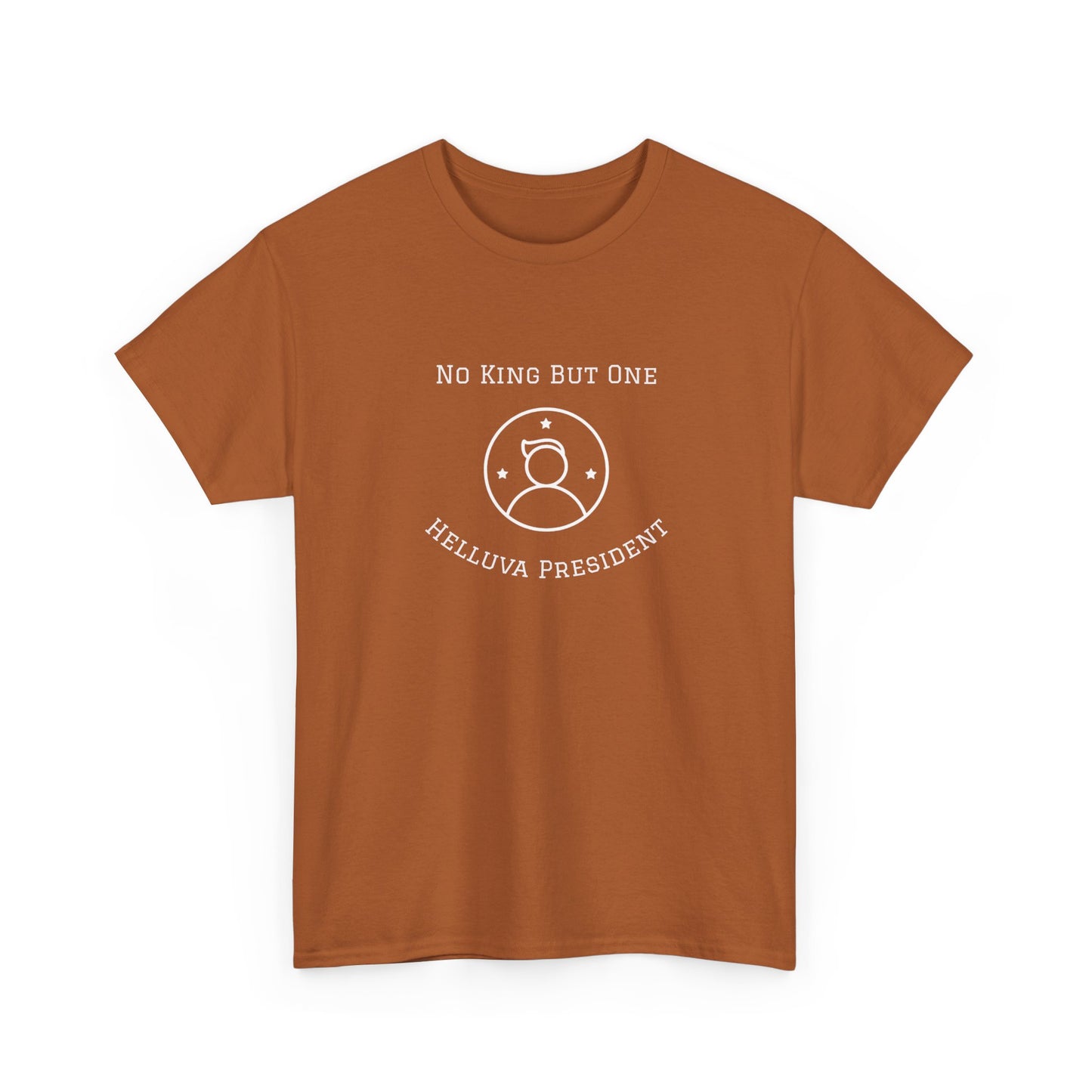 T-Shirt: Helluva President