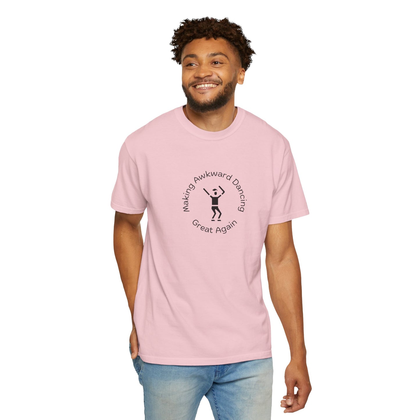 T-Shirt: Making Awkward Dancing Great Again