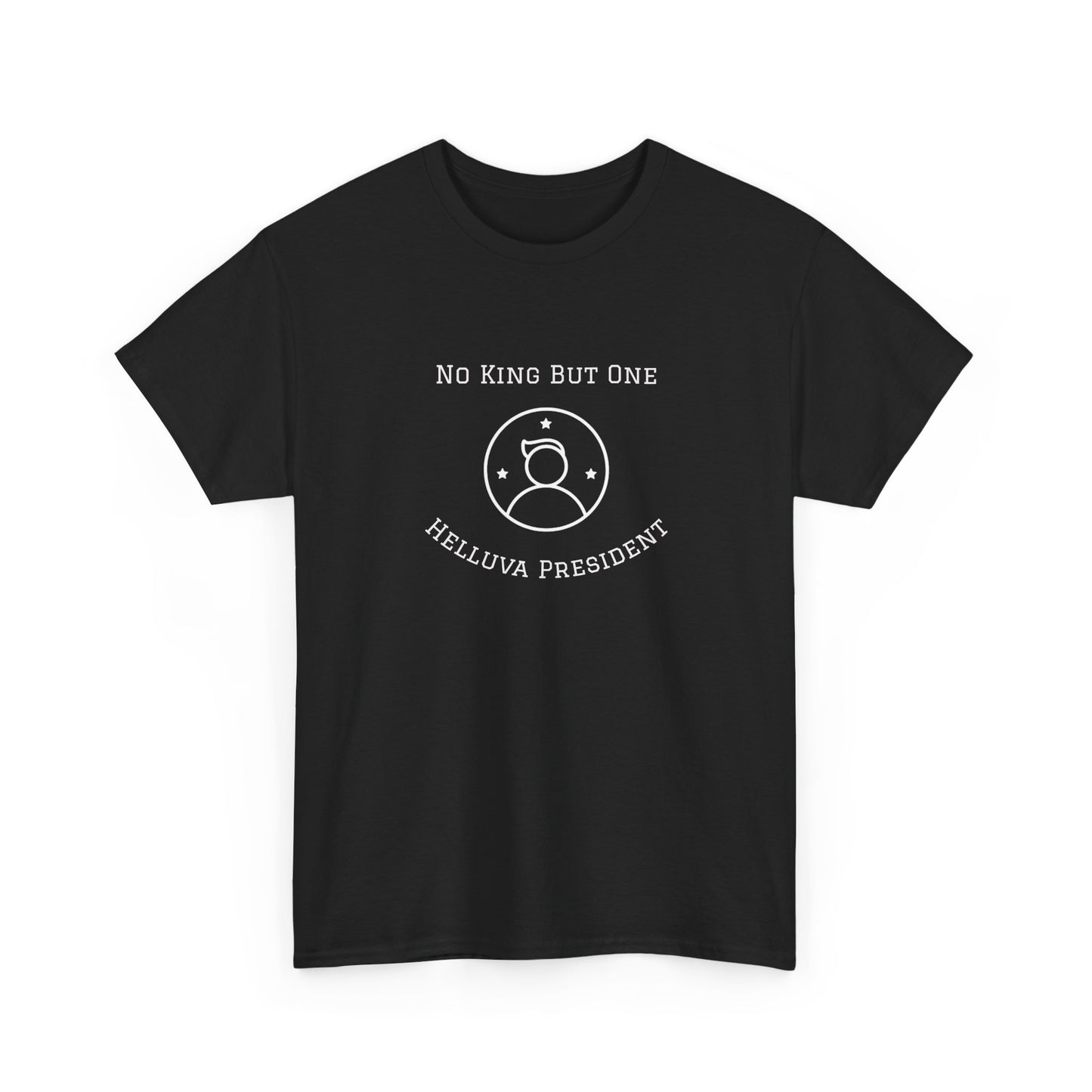 T-Shirt: Helluva President