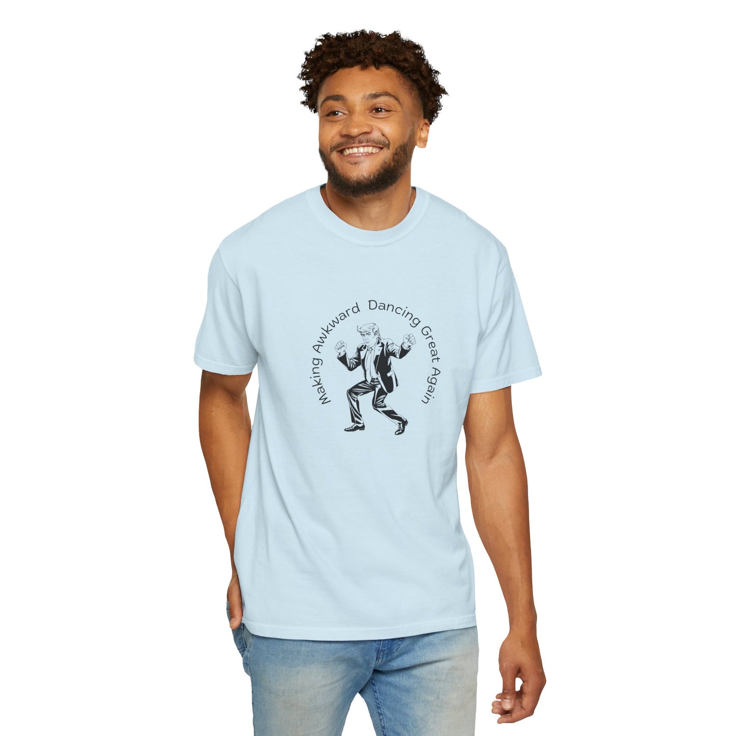 T-Shirt: Making Awkward Dancing Great Again II