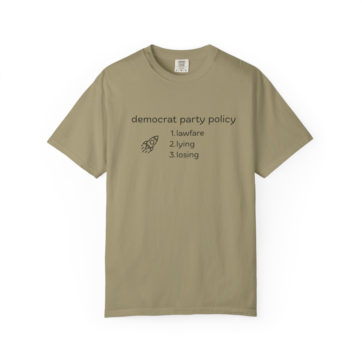T-Shirt: Democrat Party Policy