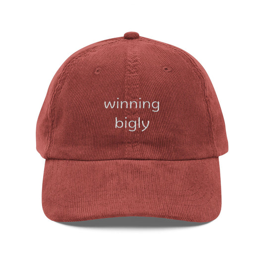 Hat: Bigly (Corduroy)