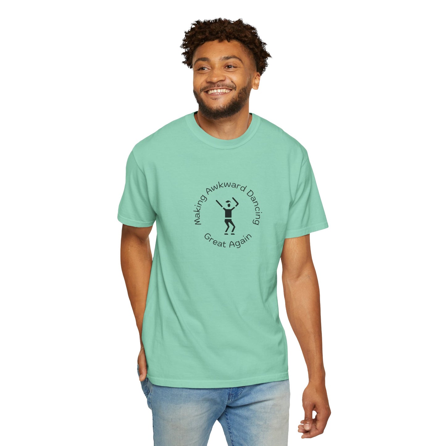 T-Shirt: Making Awkward Dancing Great Again